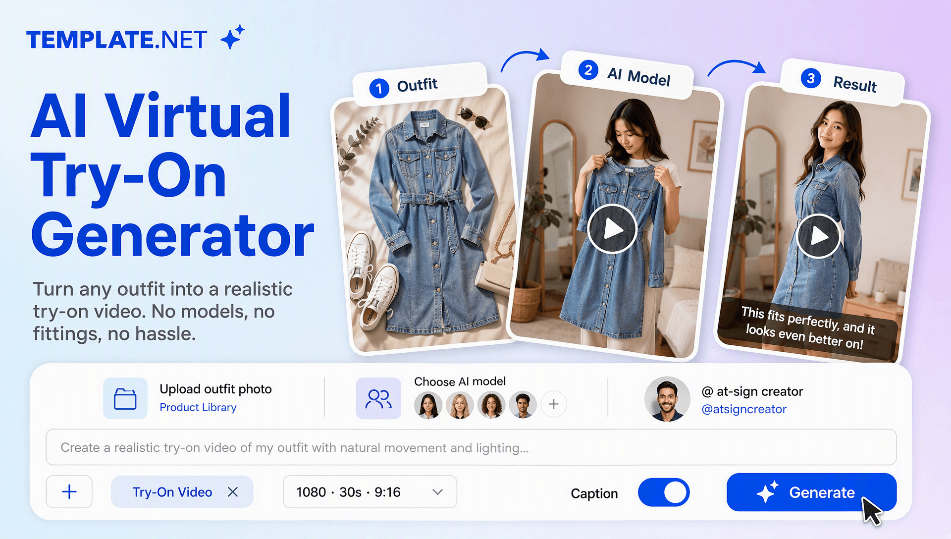 AI Virtual Try-On Generator Online, Create Realistic Try-On Videos